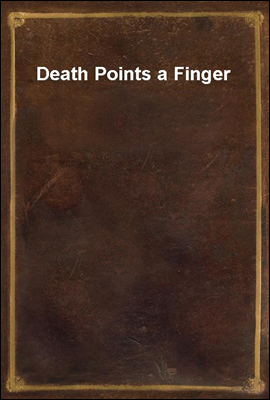 Death Points a Finger
