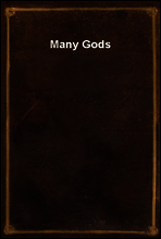 Many Gods