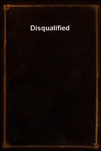 Disqualified