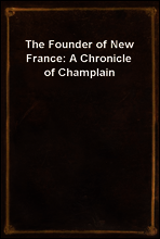 The Founder of New France