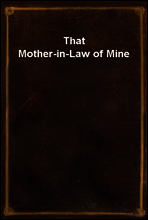 That Mother-in-Law of Mine