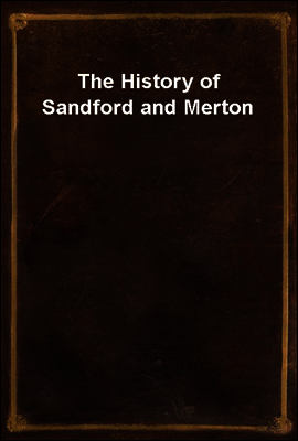 The History of Sandford and Merton