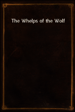 The Whelps of the Wolf
