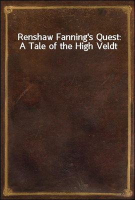 Renshaw Fanning`s Quest