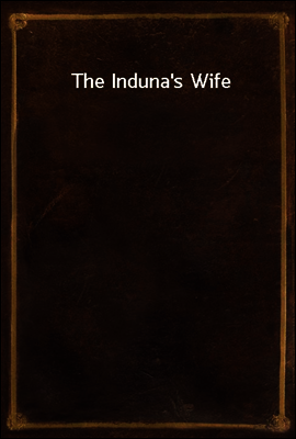 The Induna's Wife