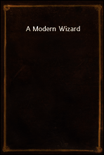 A Modern Wizard