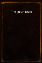 The Indian Drum