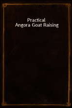 Practical Angora Goat Raising