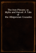 The Iron Pincers; or, Mylio and Karvel