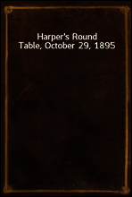 Harper`s Round Table, October 29, 1895