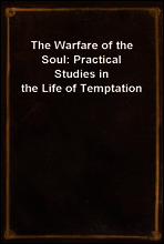 The Warfare of the Soul