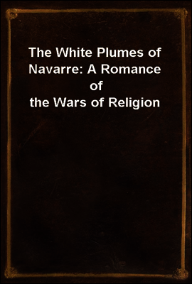 The White Plumes of Navarre