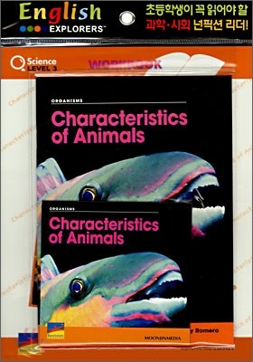 English Explorers Science Level 3-02 : Characteristic of Animals (Book+CD+Workbook)