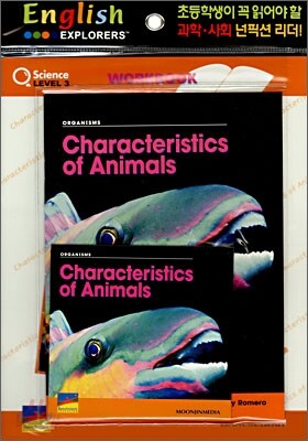 English Explorers Science Level 3-02 : Characteristic of Animals (Book+CD+Workbook)