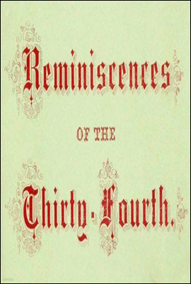 Reminiscences of the Thirty-Fourth Regiment, Mass. Vol. Infantry