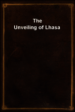 The Unveiling of Lhasa