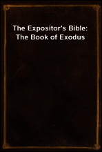 The Expositor`s Bible