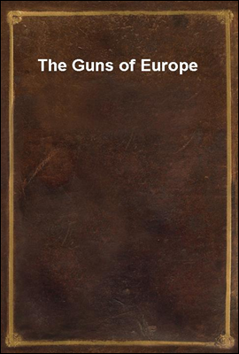 The Guns of Europe
