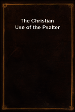 The Christian Use of the Psalter