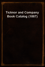 Ticknor and Company Book Catalog (1887)