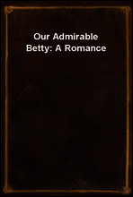Our Admirable Betty