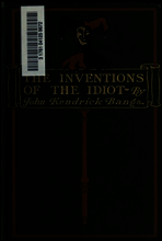 The Inventions of the Idiot