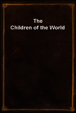The Children of the World