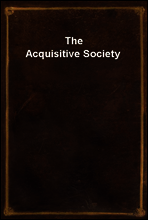 The Acquisitive Society