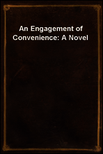 An Engagement of Convenience