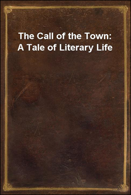 The Call of the Town
