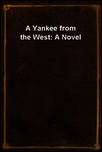 A Yankee from the West