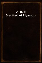 William Bradford of Plymouth