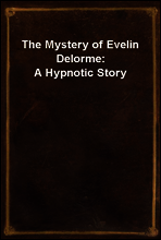 The Mystery of Evelin Delorme