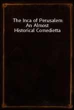 The Inca of Perusalem