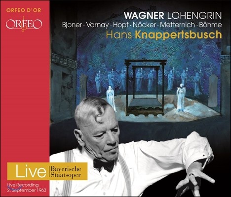 Hans Knappertsbusch / Hans Hopf ٱ׳:  'ο׸' (Wagner: Lohengrin) ѽ ũν, ѽ ȣ, ̿ Ÿ