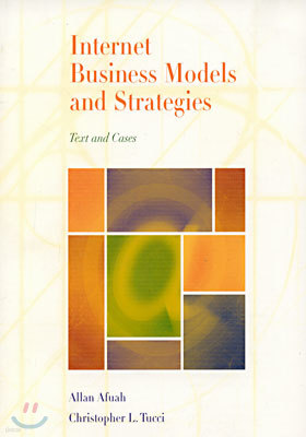 Internet Business Models and Strategies