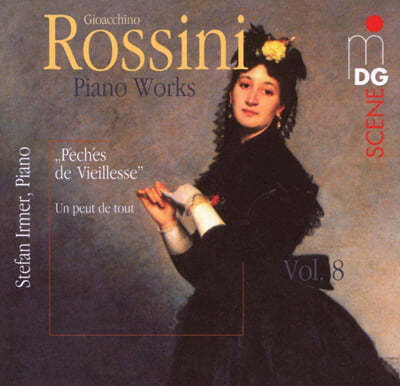 Stefan Irmer 로시니: 피아노 작품 8집 (Rossini: Piano Works Vol. 8)
