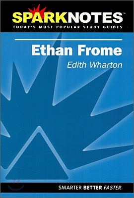 [Spark Notes] Ethan Frome : Study Guide