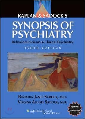 Kaplan & Sadock's Synopsis of Psychiatry: Behavioral Sciences/Clinical Psychiatry