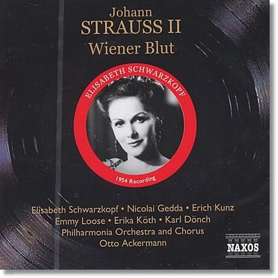 Elisabeth Schwarzkopf 요한 슈트라우스 2세: 오페레타 '빈 기질' - 1954년 녹음 (Johann Strauss II: Wiener Blut) 