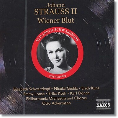 Elisabeth Schwarzkopf 요한 슈트라우스 2세: 오페레타 '빈 기질' - 1954년 녹음 (Johann Strauss II: Wiener Blut)