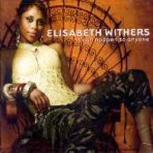 Elisabeth Withers - It Can Happen To Anyone