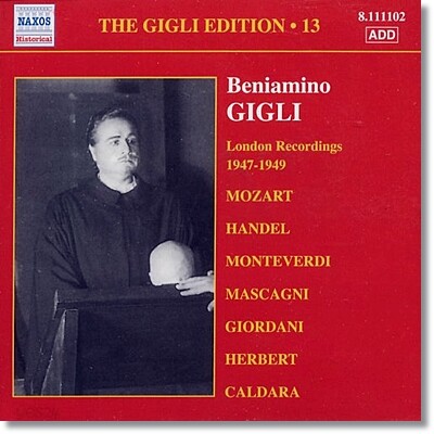 베냐미노 질리: 에디션 13집 - 1947-1949 런던 레코딩 (Benjamino Gigli: Edition Vol. 13)