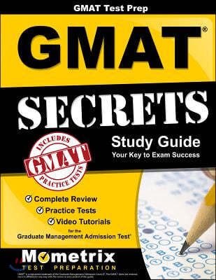 GMAT Test Prep: GMAT Secrets Study Guide