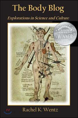 The Body Blog: Explorations in Science and Culture