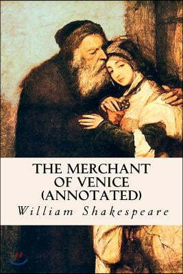 The Merchant of Venice (annotated)