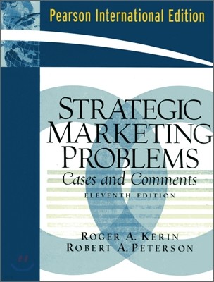 Strategic Marketing Problems : Cases and Comments, 11/E (IE)