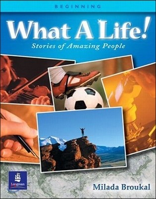 The What A Life! Stories of Amazing People 1 (Beginning)