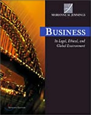 Business : Its Legal, Ethical, and Global Environment, 7/E