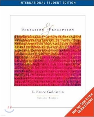 Sensation and Perception, 7/E (IE)
